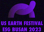 US EARTH FESTIVAL ESG BUSAN 2023