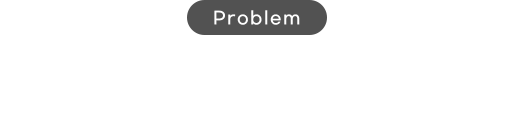 Problem ̷  ?